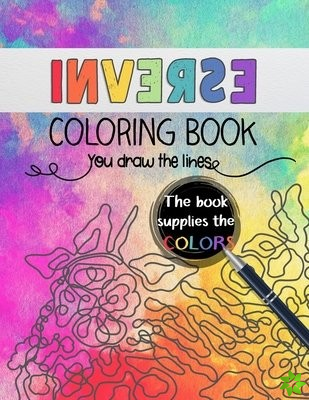 Inverse Coloring Book, Coloring in reverse