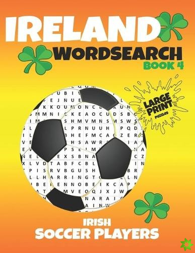 Ireland Wordsearch - Book 4 - Irish Soccer Players
