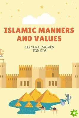 Islamic Manners And Values