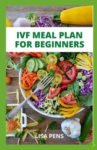 Ivf Meal Plan for Beginners