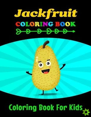Jackfruit Coloring Book for Kids