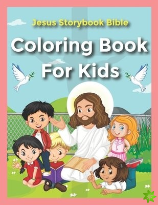 Jesus Storybook Bible Coloring Book For Kids