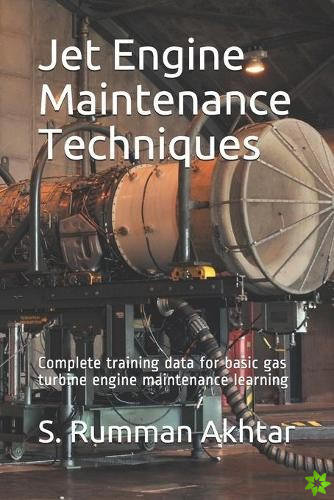 Jet Engine Maintenance Techniques