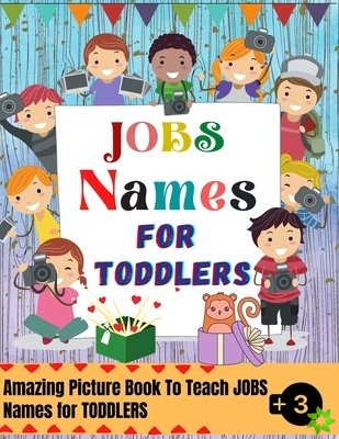 Jobs Names For Toddlers