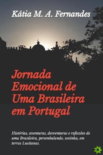 Jornada Emocional de Uma Brasileira em Portugal