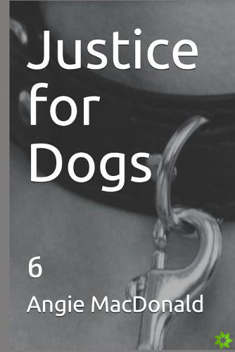 Justice for Dogs