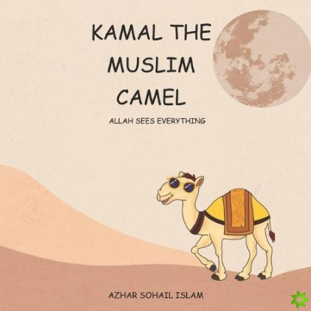 Kamal The Muslim Camel