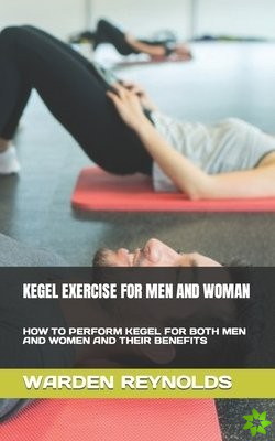 Kegel Exercise for Men and Woman