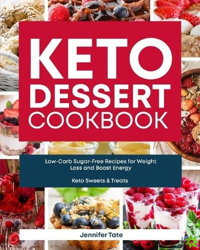 Keto Desserts Cookbook