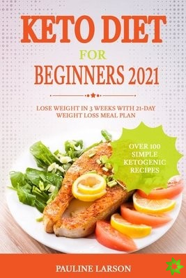 Keto Diet for Beginners 2021