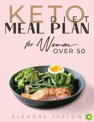 Keto Diet Meal Plan for Women Over 50
