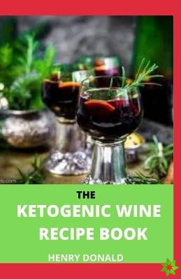 Ketogenic Wine Recipe Book