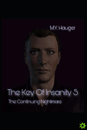 Key Of Insanity 5