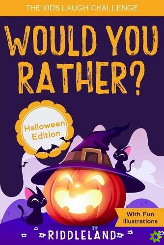Kids Laugh Challenge - Would You Rather? Halloween Edition