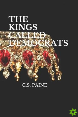 Kings Called Democrats