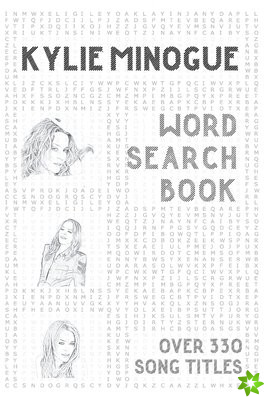 Kylie Minogue Word Search Book (over 330 song titles)