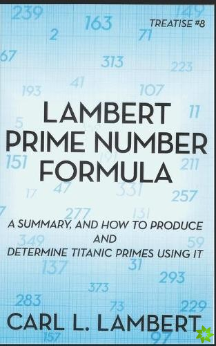 Lambert Prime Number Formula