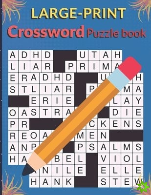 Large-Print Crossword Puzzles Book