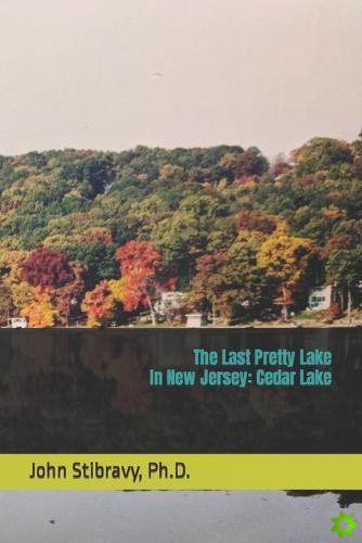 Last Pretty Lake in New Jersey