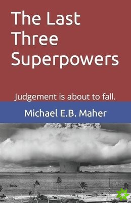 Last Three Superpowers