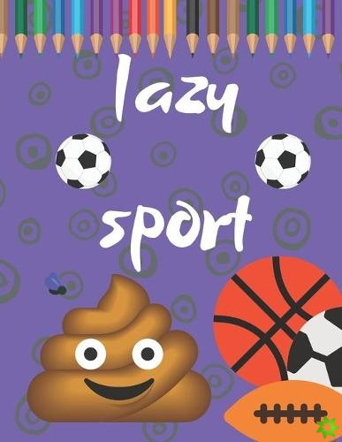 Lazy Sport