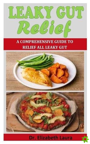 Leaky Gut Relief