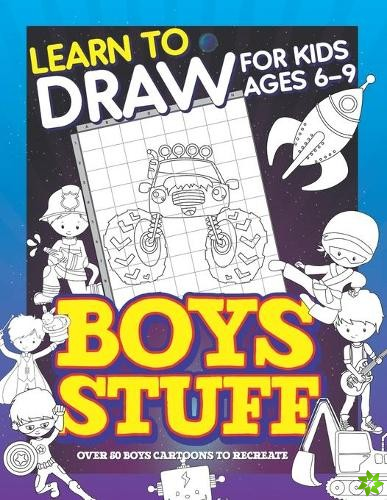Learn To Draw For Kids Ages 6-9 Boys Stuff
