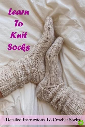 Learn To Knit Socks