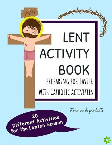 Lent Activity Book Preparing for Easter with Catholic Activities