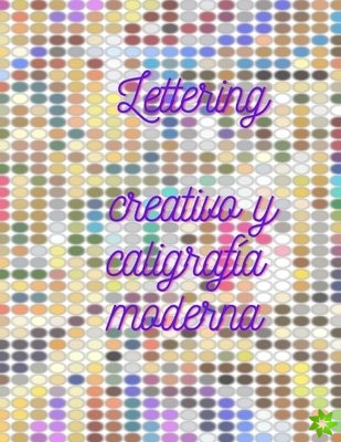 Lettering creativo y caligrafia moderna