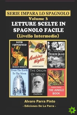 Letture Scelte in Spagnolo Facile Volume 3