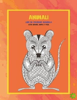 Libri da colorare Mandala - Letra grande, simple y facil - Animali