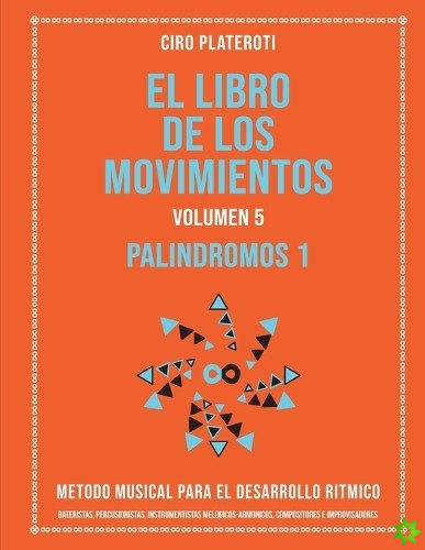Libro de Los Movimientos Volumen 5 - Palindromos I