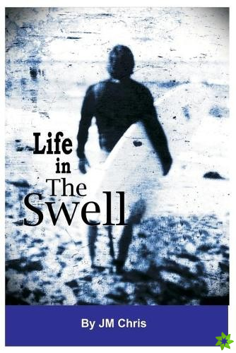 Life in the Swell