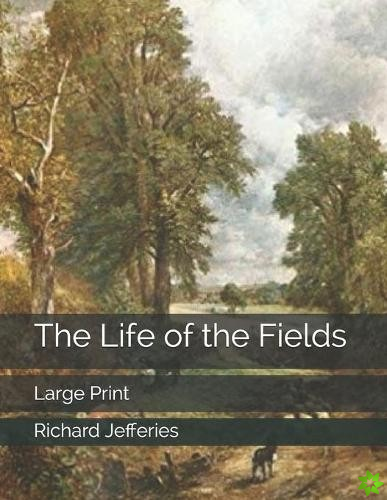 Life of the Fields