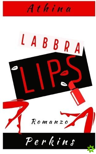Lips/Labbra