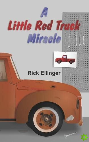 Little Red Truck Miracle