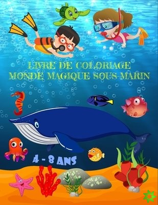 Livre De Coloriage Monde Magique Sous-marin