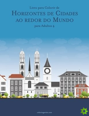 Livro para Colorir de Horizontes de Cidades ao redor do Mundo para Adultos 4