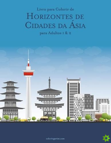 Livro para Colorir de Horizontes de Cidades da Asia para Adultos 1 & 2
