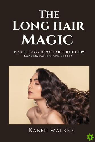 Long Hair Magic