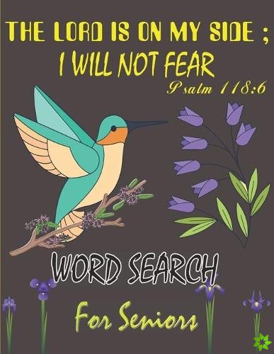 Lord is On My Side; I Will Not Fear Psalm 118