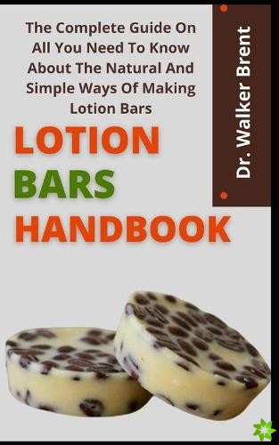 Lotion Bars Handbook