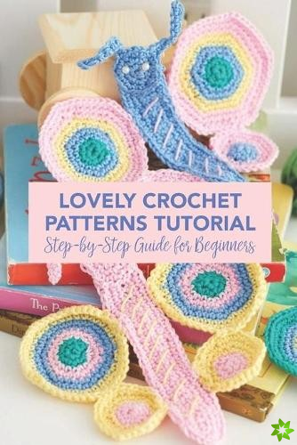 Lovely Crochet Patterns Tutorial