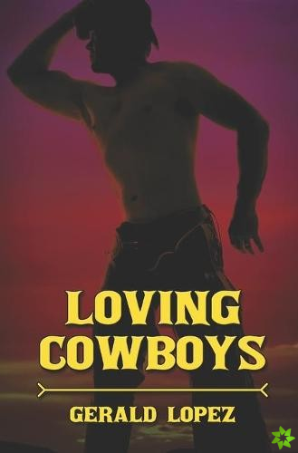 Loving Cowboys