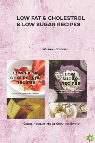Low Fat & Cholestrol & Low Sugar Recipes