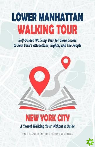 Lower Manhattan Walking Tour