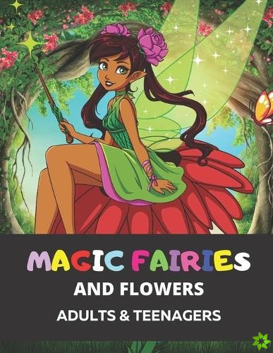 Magic fairies and flowers