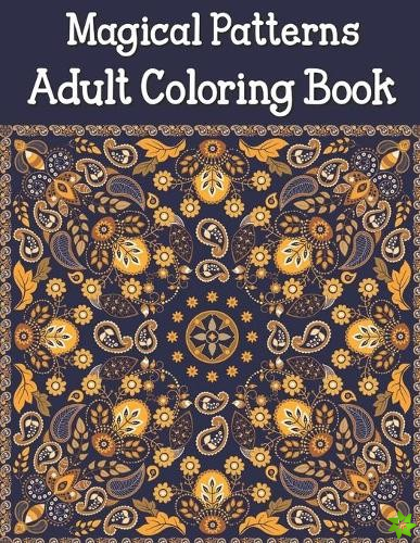 Magical Patterns Adult Coloring Book