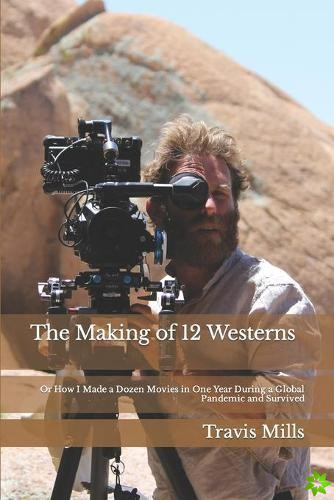 Making of 12 Westerns